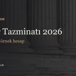 İhbar Tazminatı 2026 - Süreler ve örnek hesap